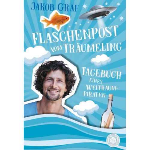 Jakob Graf - Flaschenpost vom Träumeling