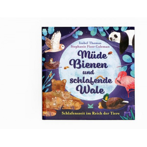 Isabel Thomas & Stephanie Fizer Coleman - Müde Bienen und schlafende Wale