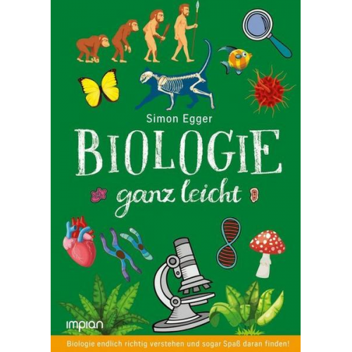 Simon Egger - Biologie ganz leicht