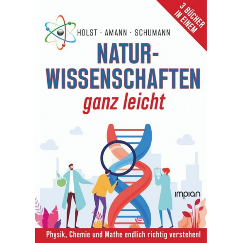 Hans-Georg Schumann & Friedrich Holst & Manfred Amann - Naturwissenschaften ganz leicht