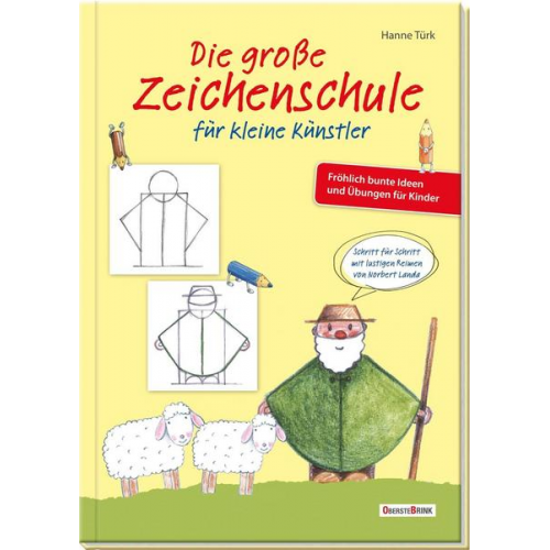 Hanne Türk - Die große Zeichenschule für kleine Künstler