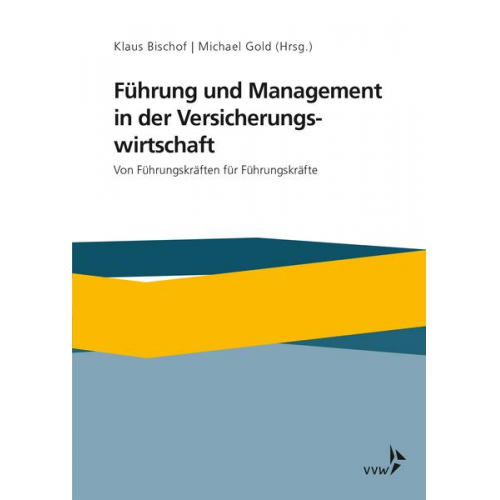 Führung und Management in Versicherungsunternehmen