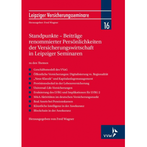 Standpunkte - Beiträge renommierter Persönlichkeiten der Versicherungswirtschaft in Leipziger Seminaren