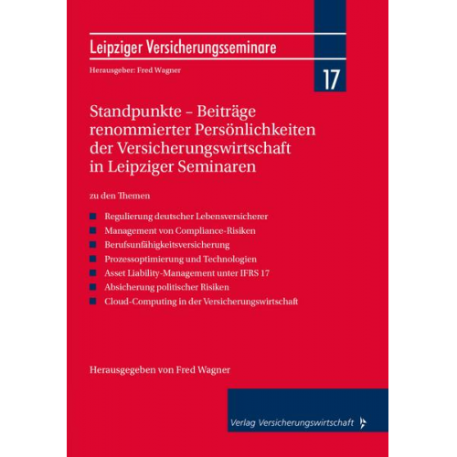 Sabine Rautenberg & Michael Kurtenbach & Sandra Häberli & Stefan Lotz & Clemens Vatter - Standpunkte – Beiträge renommierter Persönlichkeiten der Versicherungswirtschaft in Leipziger Seminaren