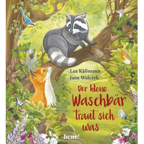 Lea Kässmann - Der kleine Waschbär traut sich was – ein Bilderbuch für Kinder ab 2 Jahren