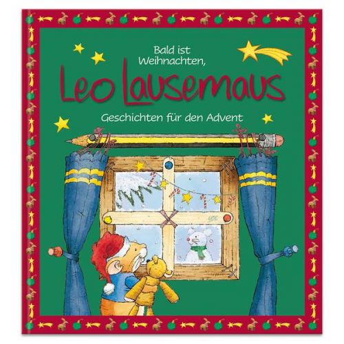 Sophia Witt - Bald ist Weihnachten, Leo Lausemaus - Geschichten für den Advent