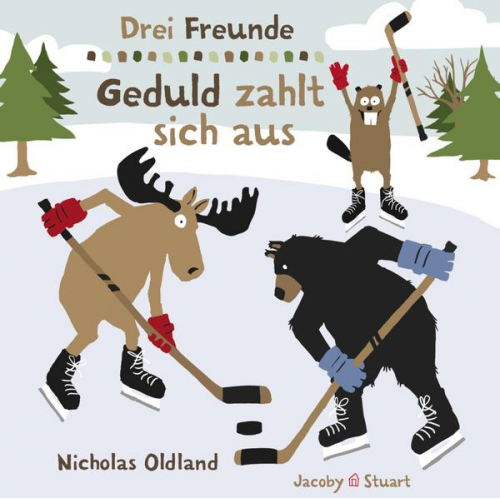 Nicholas Oldland - Drei Freunde – Geduld zahlt sich aus