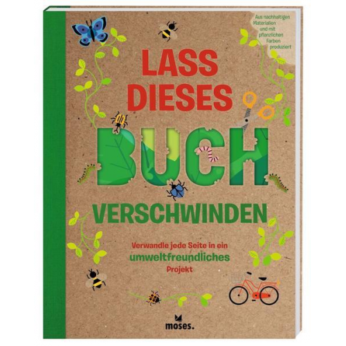 60876 - Lass dieses Buch verschwinden - Verwandele dieses Buch in umweltfreundliche Projekte