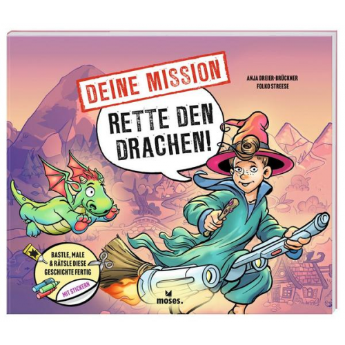 Anja Dreier-Brückner - Deine Mission: Rette den Drachen!