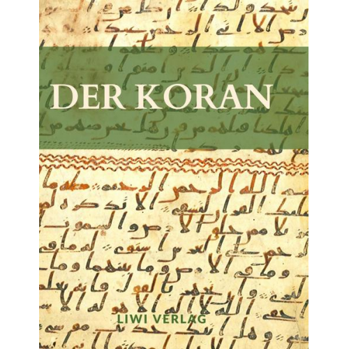 Mohammed - Der Koran. Übersetzt von Friedrich Rückert
