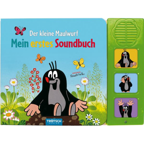 Trötsch Der kleine Maulwurf Soundbuch Mein erstes Soundbuch mit 3 Geräuschen