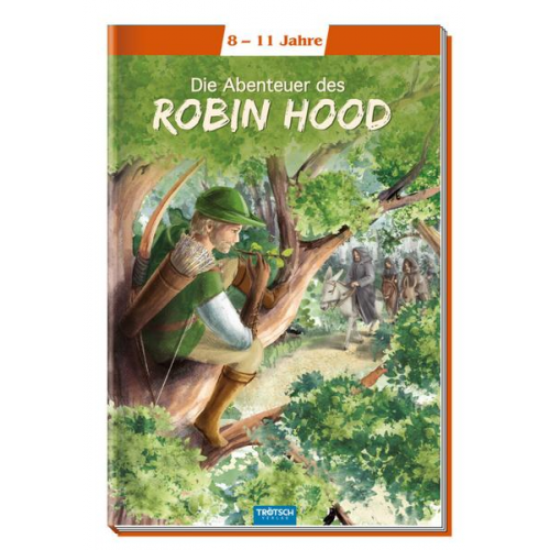 Trötsch Kinderbuch Klassiker Die Abenteuer des Robin Hood