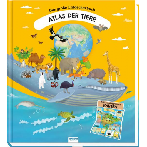 Trötsch Kinderatlas Das große Entdeckerbuch Atlas der Tiere