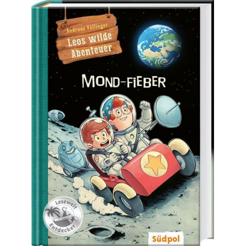 Andreas Völlinger - Leos wilde Abenteuer – Mond-Fieber