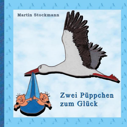 Martin Stockmann - Zwei Püppchen zum Glück