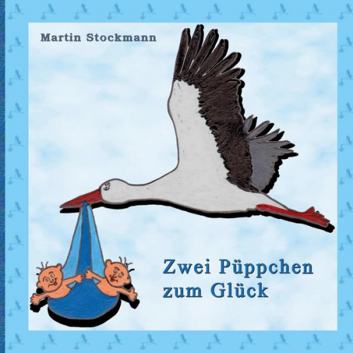 Martin Stockmann - Zwei Püppchen zum Glück