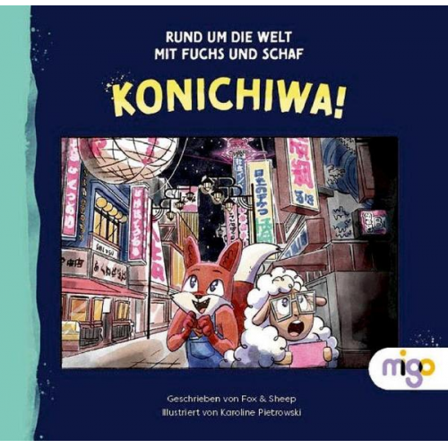 Fox & Sheep - Rund um die Welt mit Fuchs und Schaf. Konichiwa