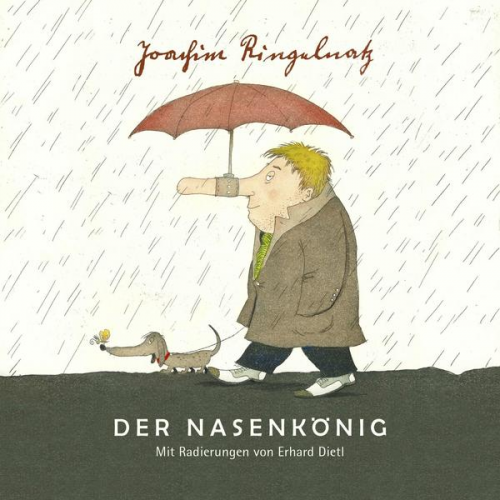 Joachim Ringelnatz - Joachim Ringelnatz. Der Nasenkönig