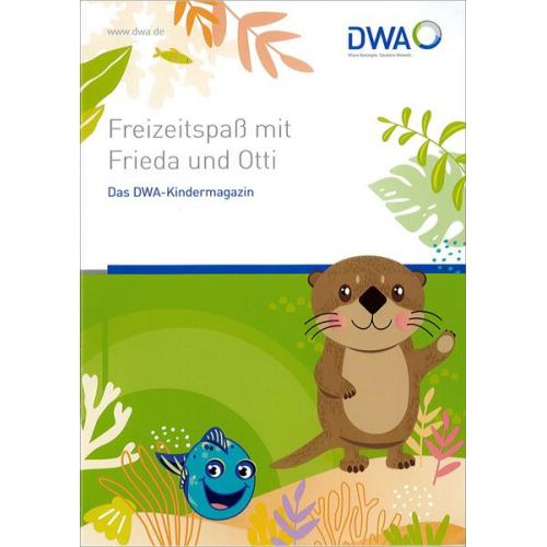 DWA Landesverband Sachsen/Thüringen - Freizeitspaß mit Frieda und Otti