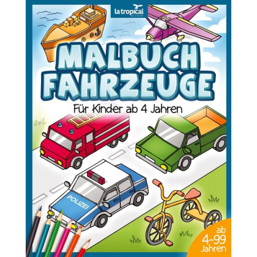 David Ludwig - Malbuch Fahrzeuge für Kinder ab 4 Jahren