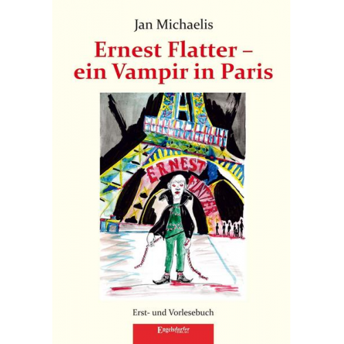 Jan Michaelis - Ernest Flatter – ein Vampir in Paris