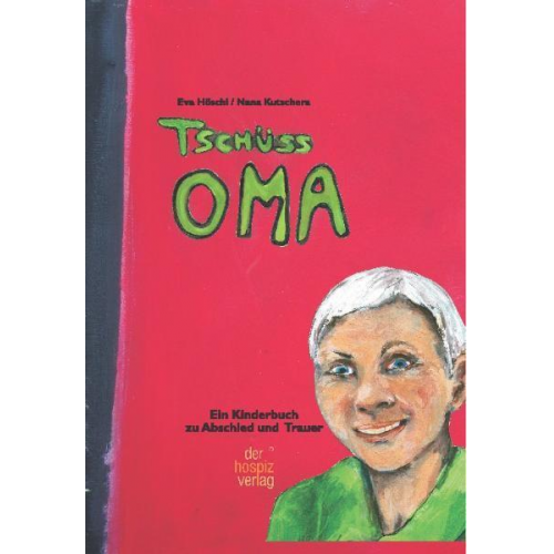 Eva Höschl & Nana Kutschera - Tschüss Oma