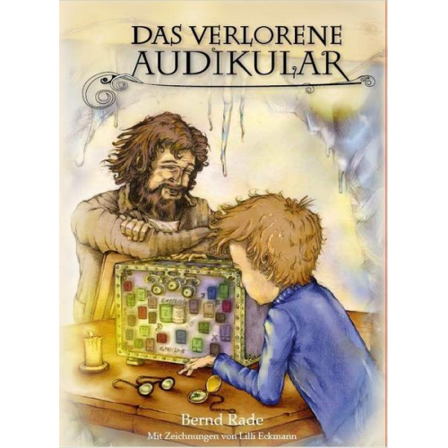 Bernd Rade - Das verlorene Audikular