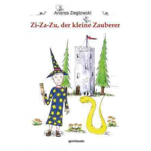 Andrea Zieglowski - Zi-Za-Zu, der kleine Zauberer