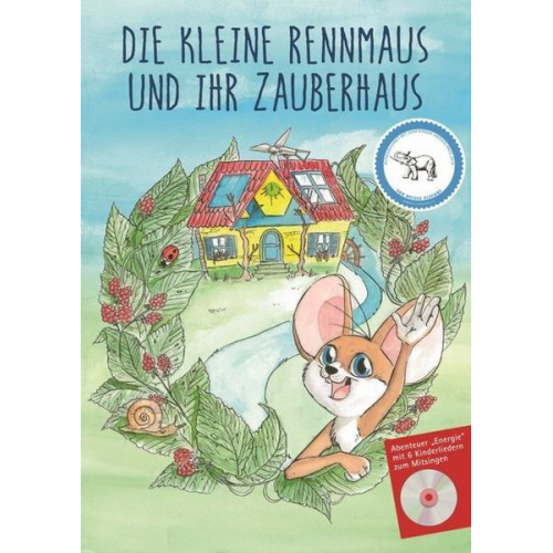 Karen Kassulat - Die kleine Rennmaus und ihr Zauberhaus