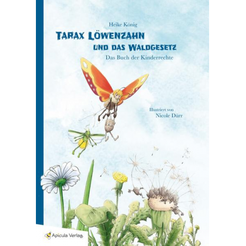 Heike König - Tarax Löwenzahn und das Waldgesetz