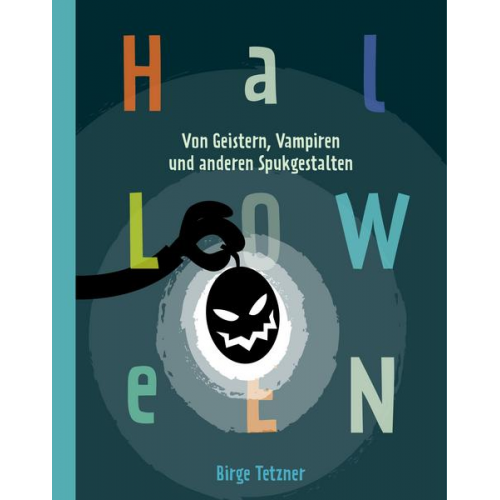 Birge Tetzner - Halloween. Von Geistern, Vampiren und anderen Spukgestalten