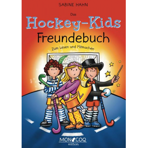 Hahn Sabine - Das Hockey-Kids Freundebuch