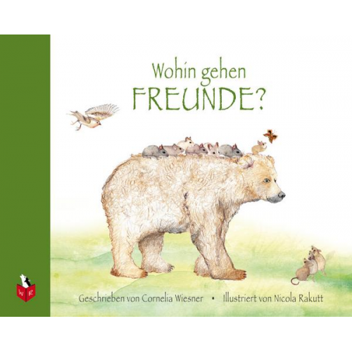 Cornelia Wiesner - Wohin gehen Freunde?. Bd.2