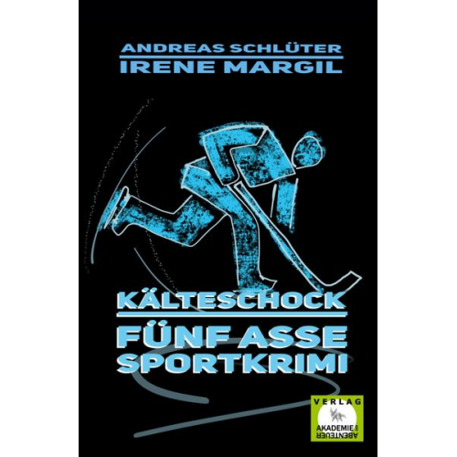 Irene Margil & Andreas Schlüter - Die fünf Asse - Kälteschock