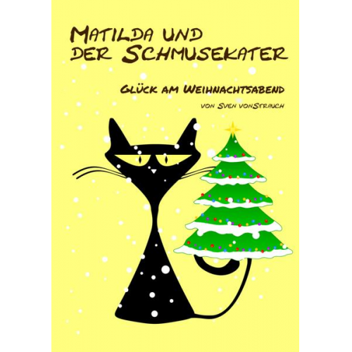 Sven Strauch - Matilda und der Schmusekater