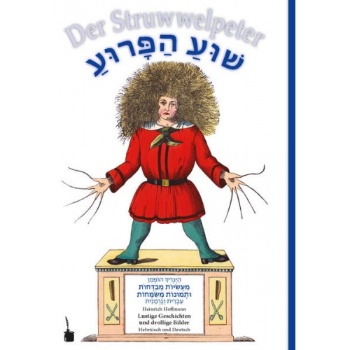 Heinrich Hoffmann - Shua Parua / Der Struwwelpeter