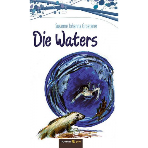 Susanne Johanna Groetzner - Die Waters