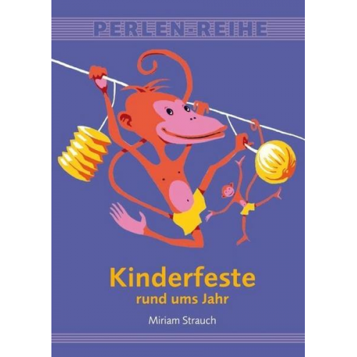 Miriam Strauch - Kinderfeste rund ums Jahr