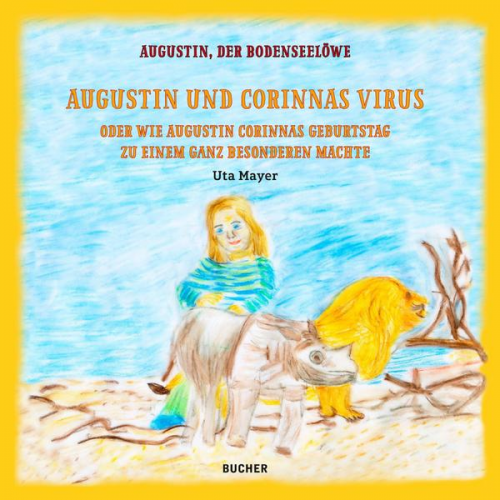 Uta Mayer - Augustin und Corinnas Virus