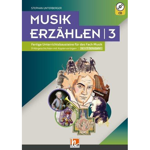 Stephan Unterberger - Musik erzählen 3