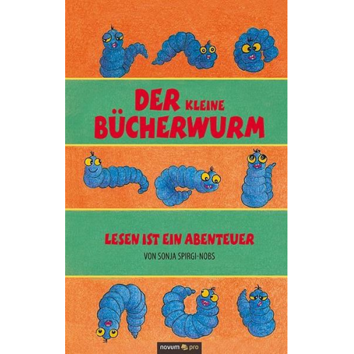 Sonja Spirgi-Nobs - Der kleine Bücherwurm