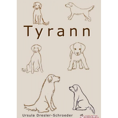 Ursula Dresler-Schroeder - Tyrann