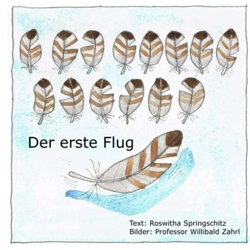 Roswitha Springschitz - Der erste Flug