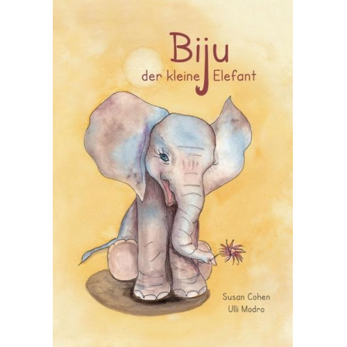 Susan Cohen - Biju - der kleine Elefant