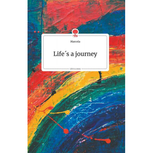 Marcela - Life's a journey. Life is a Story - story.one