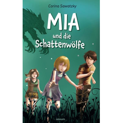 Corina Sawatzky - Mia und die Schattenwölfe