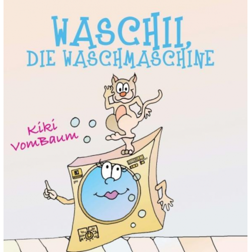 Kiki VomBaum - Waschii, die Waschmaschine