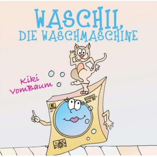 Kiki VomBaum - Waschii, die Waschmaschine