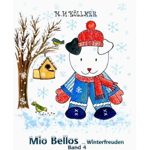 M. H. Köllner - Mio Bellos Winterfreuden