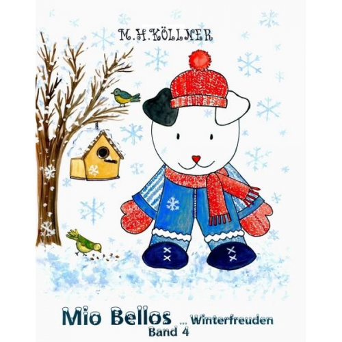 M. H. Köllner - Mio Bellos Winterfreuden